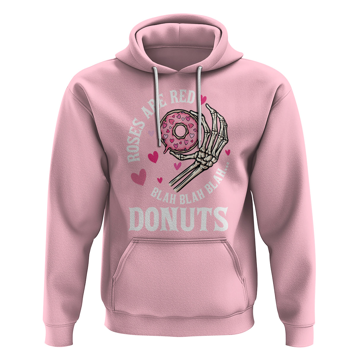 Valentine's Day Hoodie Roses Are Red Blah Skeleton Donut Funny Food Lover - Wonder Print Shop