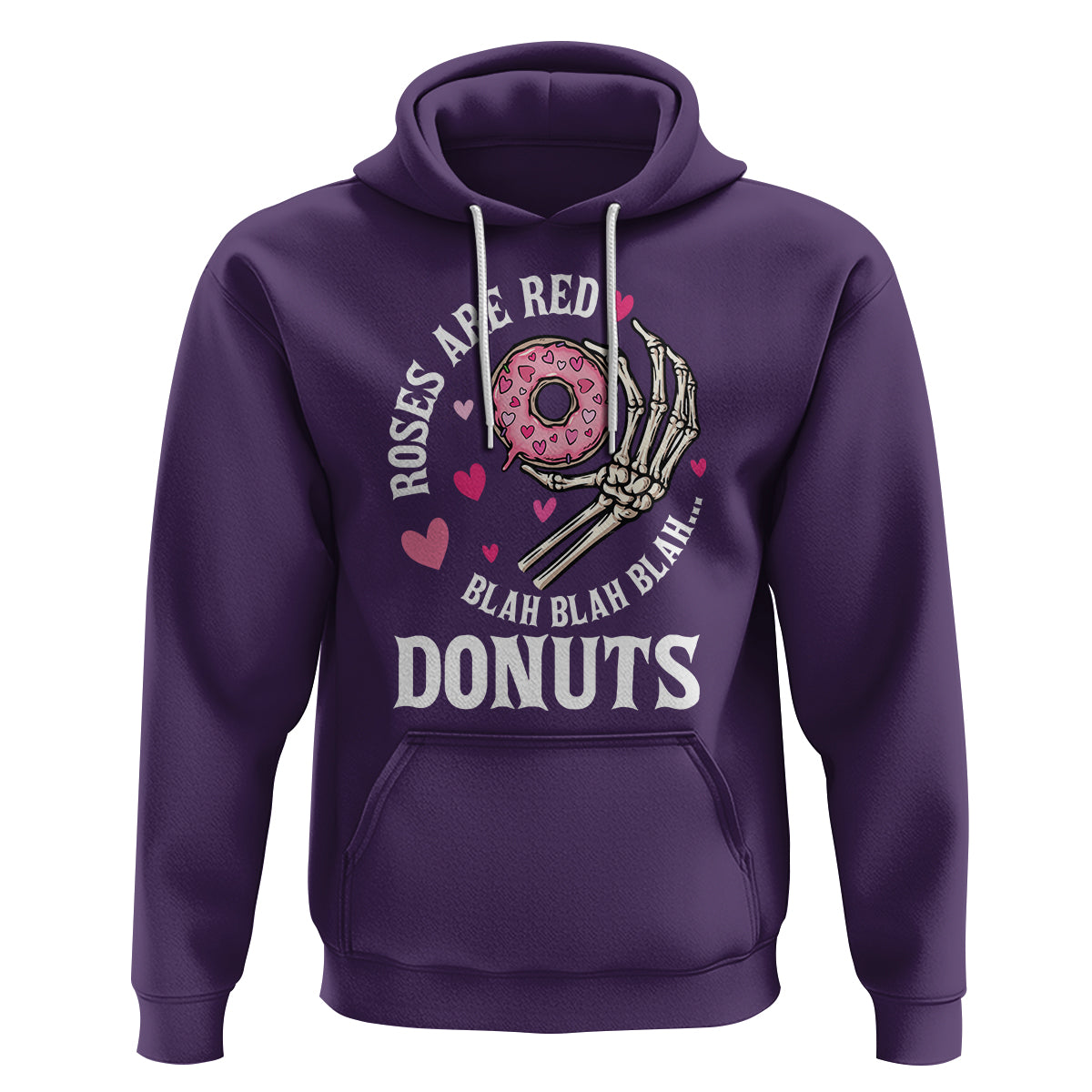 Valentine's Day Hoodie Roses Are Red Blah Skeleton Donut Funny Food Lover - Wonder Print Shop