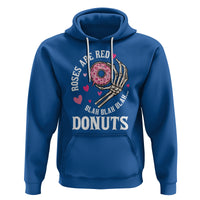 Valentine's Day Hoodie Roses Are Red Blah Skeleton Donut Funny Food Lover - Wonder Print Shop