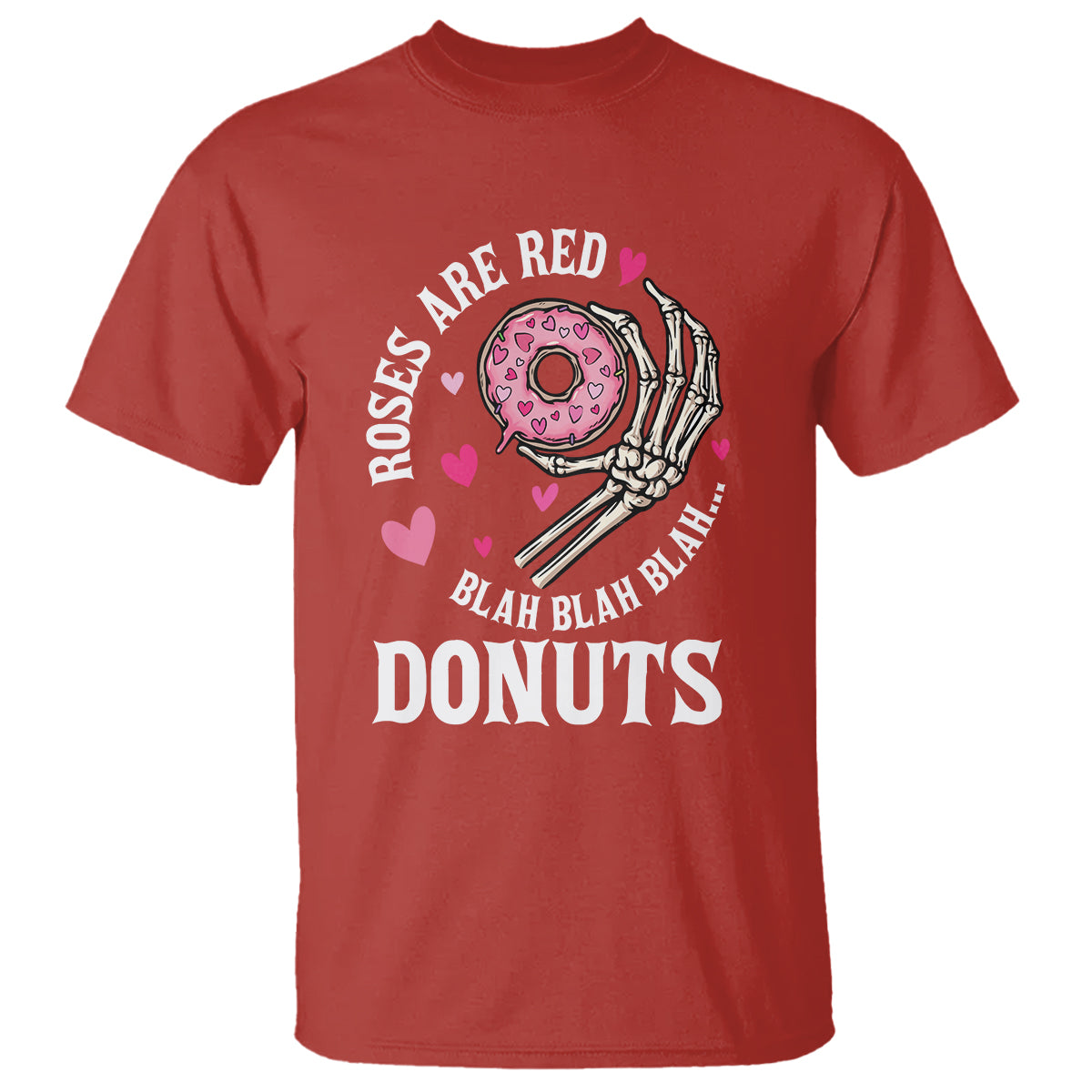 Valentine's Day T Shirt Roses Are Red Blah Skeleton Donut Funny Food Lover - Wonder Print Shop
