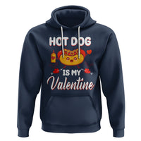 Valentine's Day Hoodie Cute Hot-Dog Is My Valentine Food Lover - Wonder Print Shop