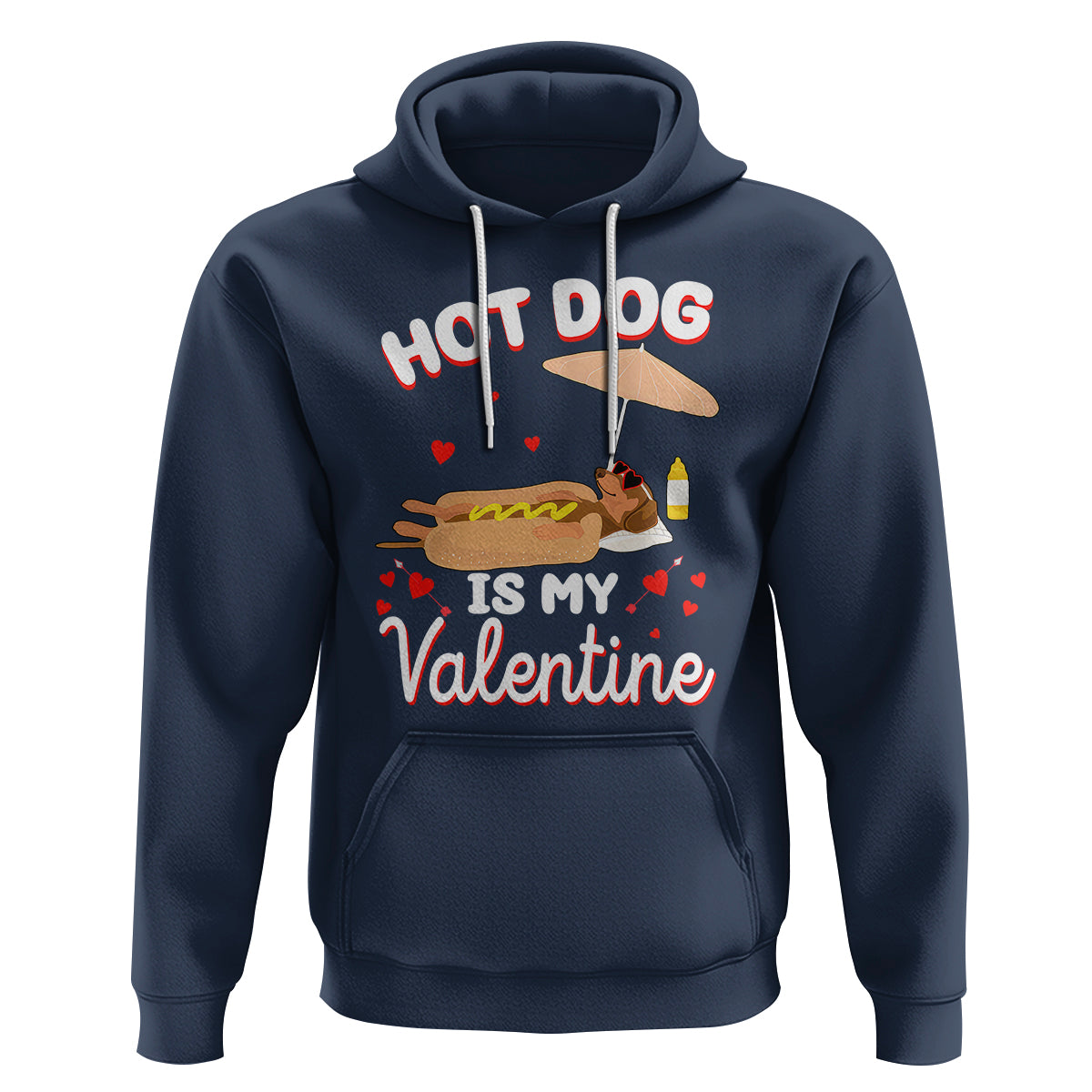 Valentine's Day Hoodie Funny Dachshund Hot-Dog Is My Valentine - Wonder Print Shop