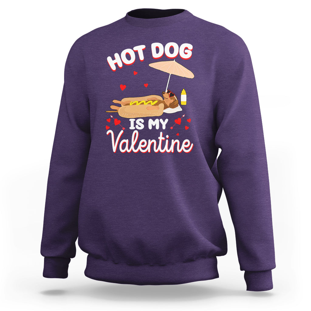 Valentine's Day Sweatshirt Funny Dachshund Hot-Dog Is My Valentine - Wonder Print Shop