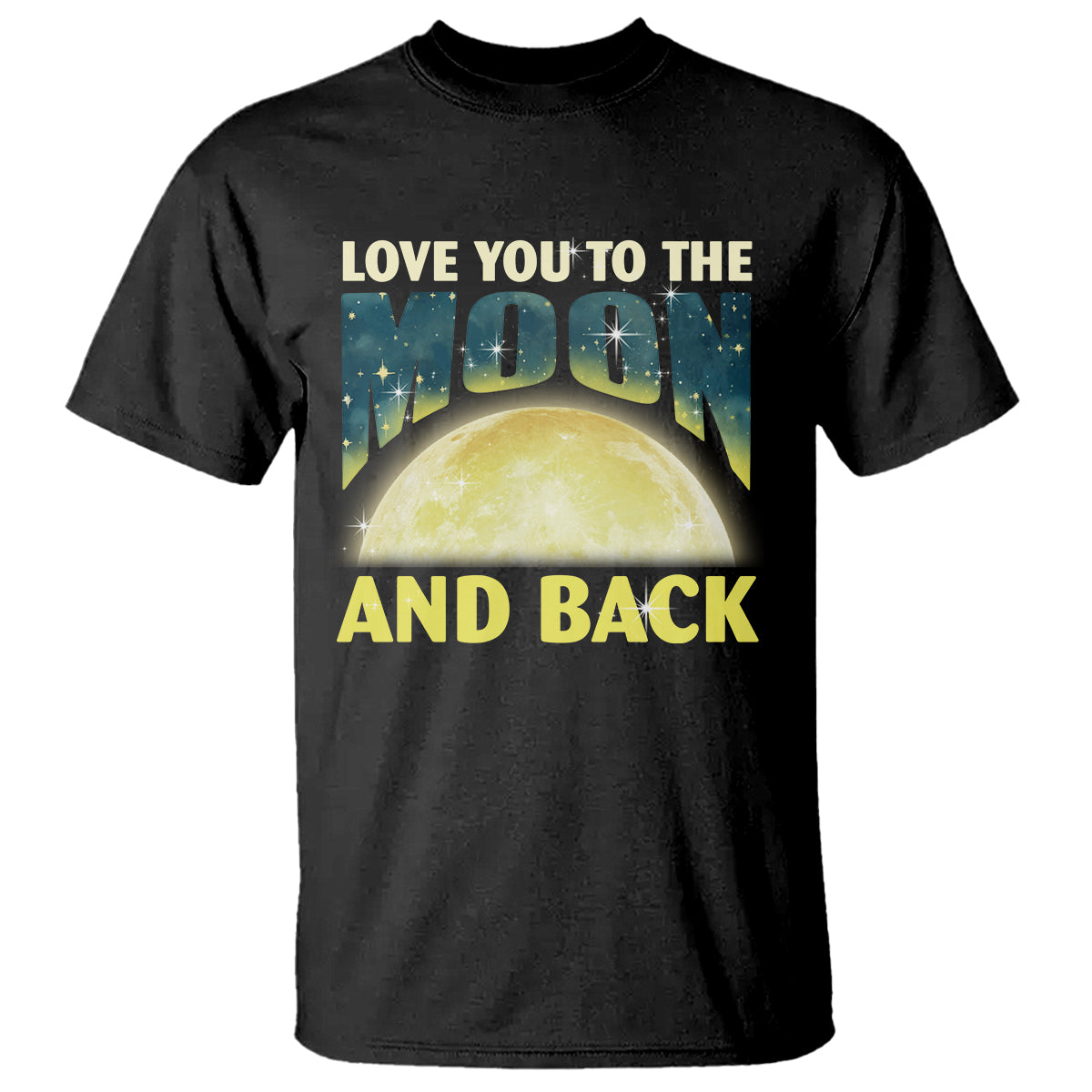 Valentine's Day T Shirt Love You To The Moon And Back - Wonder Print Shop