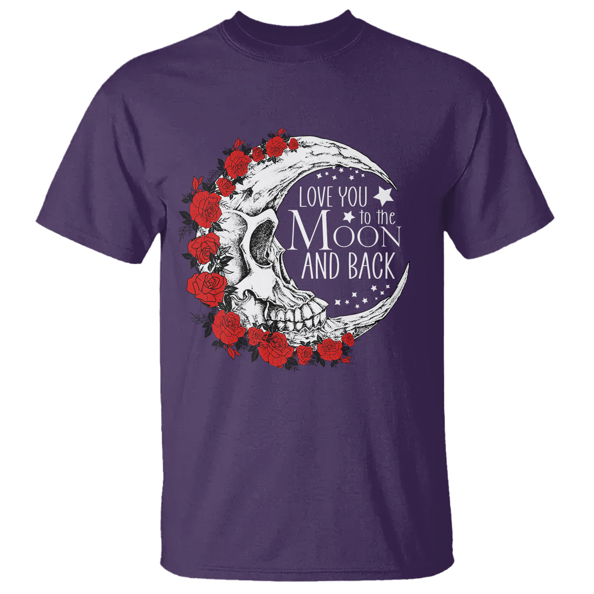 Valentine's Day T Shirt Love You To The Moon And Back Skull Rose - Wonder Print Shop