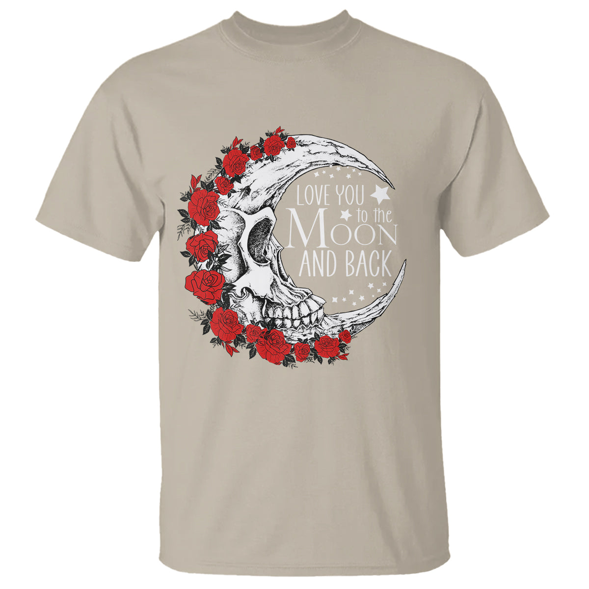 Valentine's Day T Shirt Love You To The Moon And Back Skull Rose - Wonder Print Shop