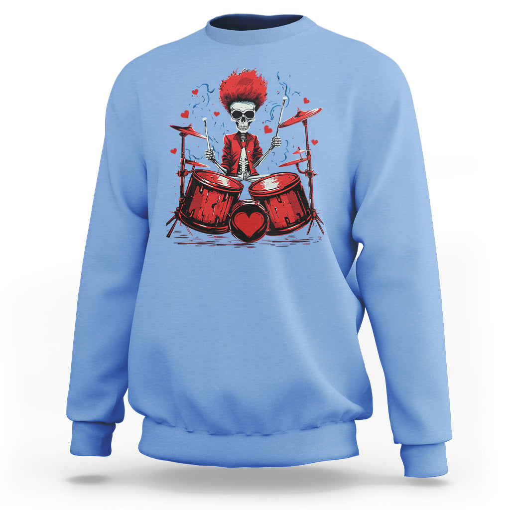 Valentine's Day Sweatshirt Cool Skeleton Drummer Rock Lover - Wonder Print Shop