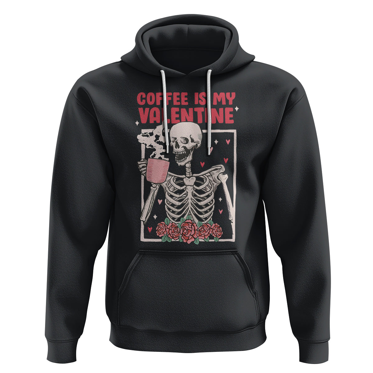 Valentine's Day Hoodie Coffee Is My Valentine Funny Skeleton - Wonder Print Shop