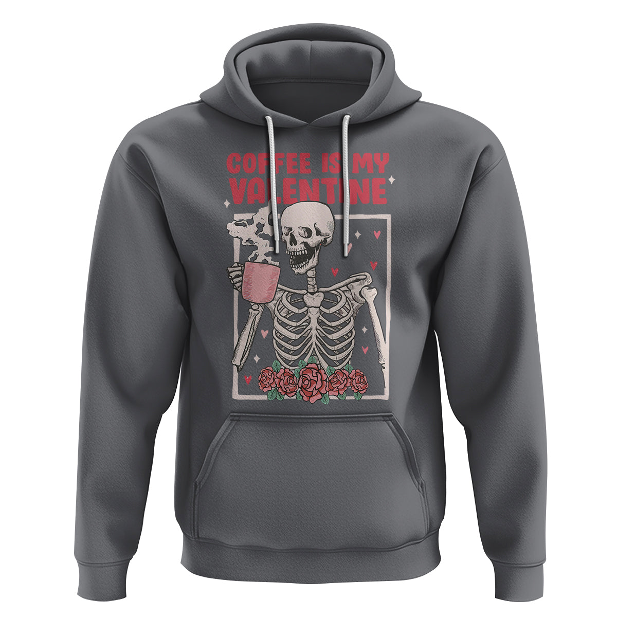 Valentine's Day Hoodie Coffee Is My Valentine Funny Skeleton - Wonder Print Shop