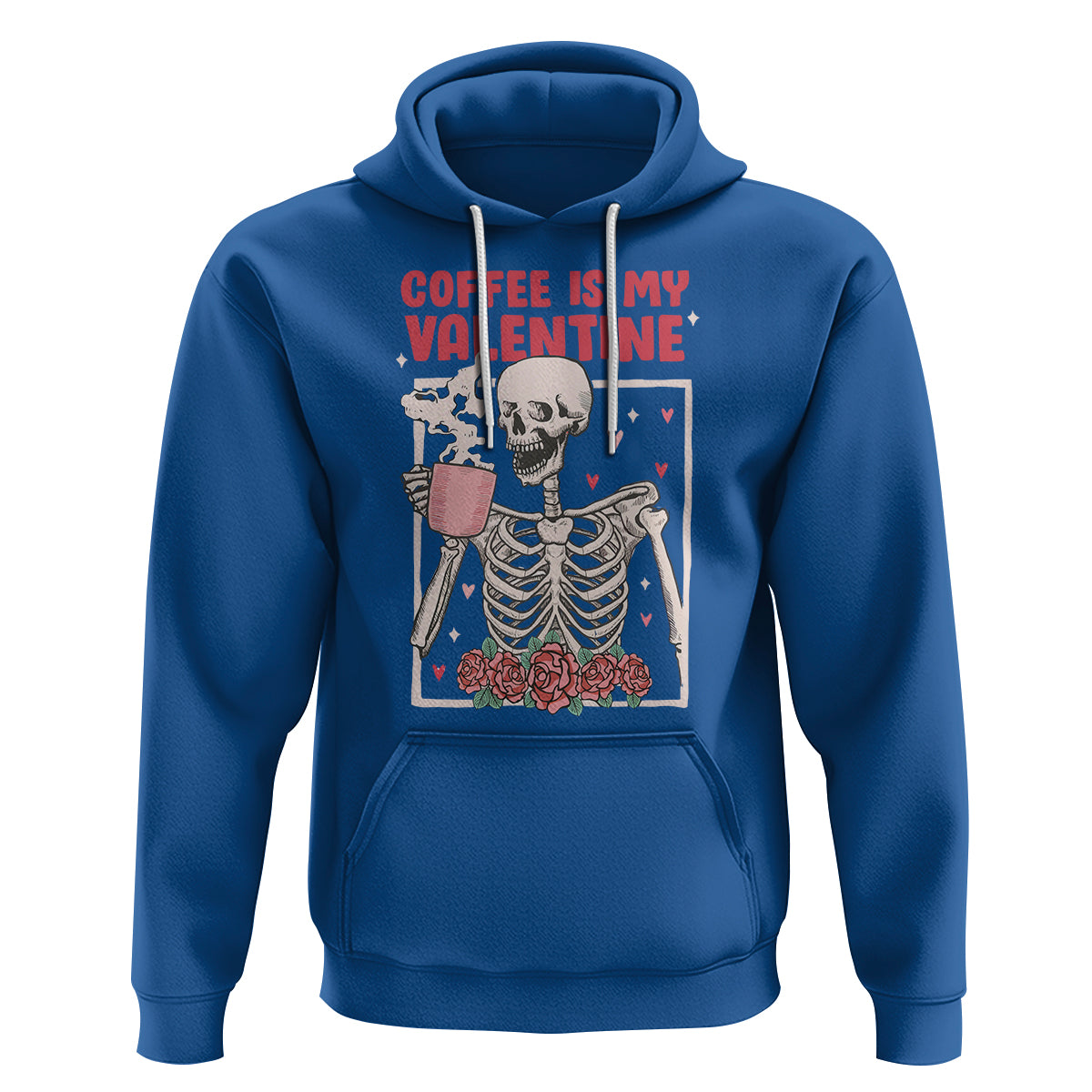 Valentine's Day Hoodie Coffee Is My Valentine Funny Skeleton - Wonder Print Shop