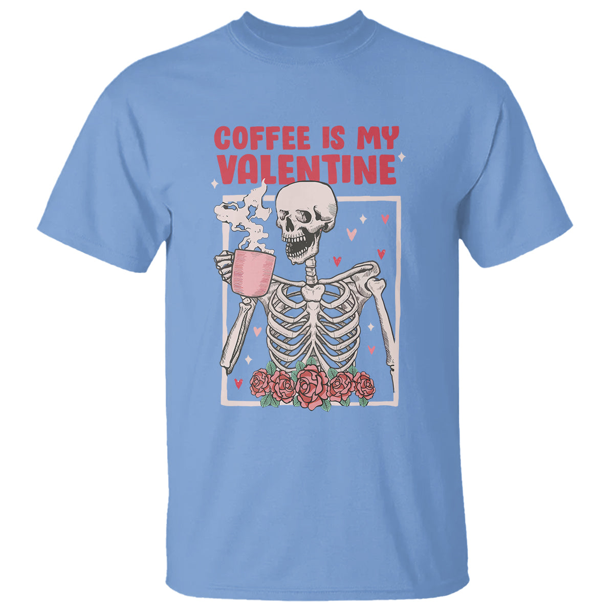 Valentine's Day T Shirt Coffee Is My Valentine Funny Skeleton - Wonder Print Shop