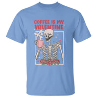 Valentine's Day T Shirt Coffee Is My Valentine Funny Skeleton - Wonder Print Shop