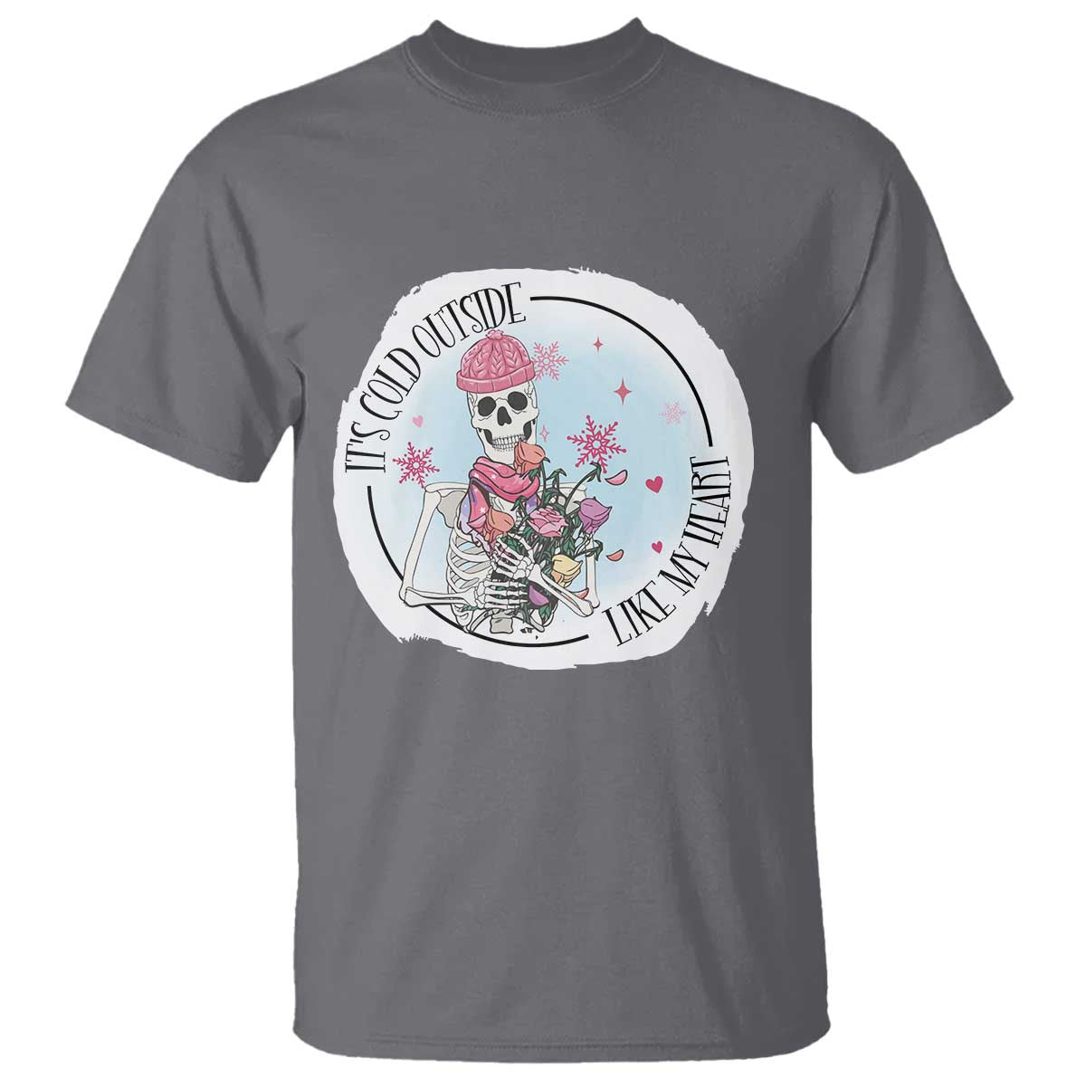 Anti Valentine T Shirt It's Cold Outside Like My Heart Skeleton Single Day - Wonder Print Shop