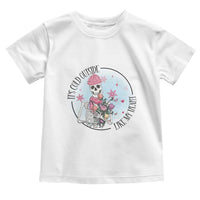 Anti Valentine Toddler T Shirt It's Cold Outside Like My Heart Skeleton Single Day