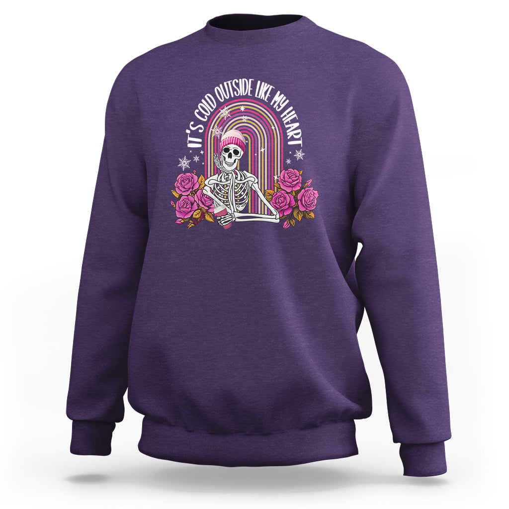 Anti Valentine's Day Sweatshirt It's Cold Outside Like My Heart Skeleton - Wonder Print Shop