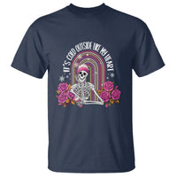 Anti Valentine's Day T Shirt It's Cold Outside Like My Heart Skeleton - Wonder Print Shop