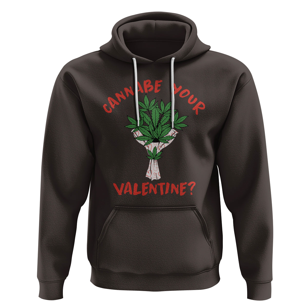 Cannabe Your Valentine 420 Cannabis Bouquet Marijuana Weed Flower Hoodie - Wonder Print Shop