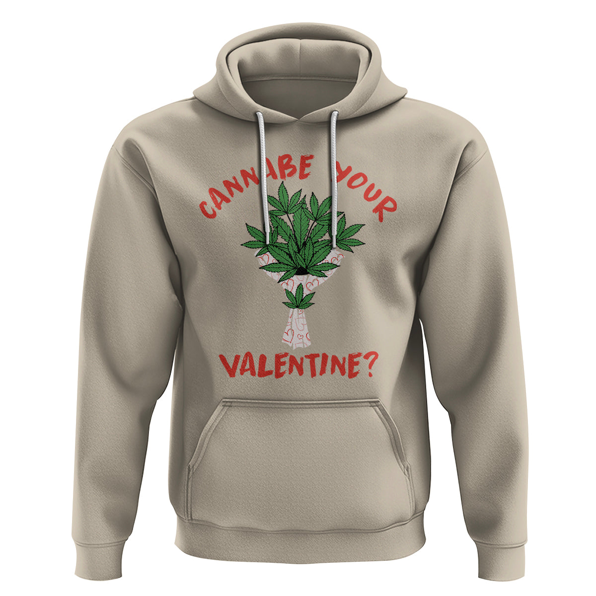 Cannabe Your Valentine 420 Cannabis Bouquet Marijuana Weed Flower Hoodie - Wonder Print Shop
