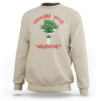 Cannabe Your Valentine 420 Cannabis Bouquet Marijuana Weed Flower Sweatshirt - Wonder Print Shop