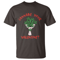 Cannabe Your Valentine 420 Cannabis Bouquet Marijuana Weed Flower T Shirt - Wonder Print Shop