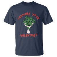Cannabe Your Valentine 420 Cannabis Bouquet Marijuana Weed Flower T Shirt - Wonder Print Shop
