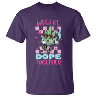 Valentine's Day T Shirt Weed Be Dope Together 420 Marijuana - Wonder Print Shop