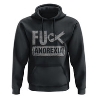 Anorexia Awareness FU Eating Disorders Hoodie - Wonder Print Shop