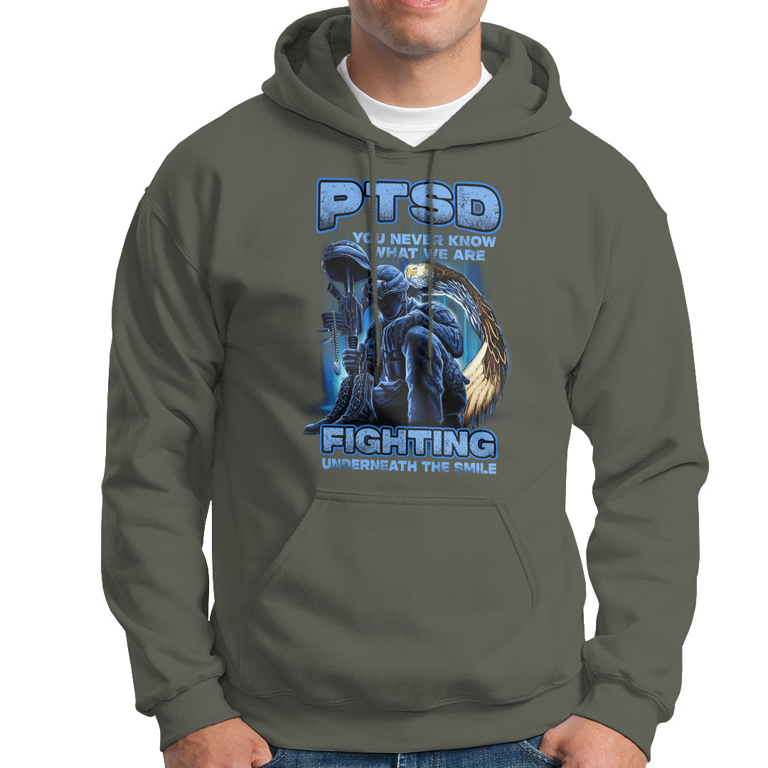 PTSD Hoodie You Never Know What We Are Fighting Underneath The Smile Veteran - Wonder Print Shop