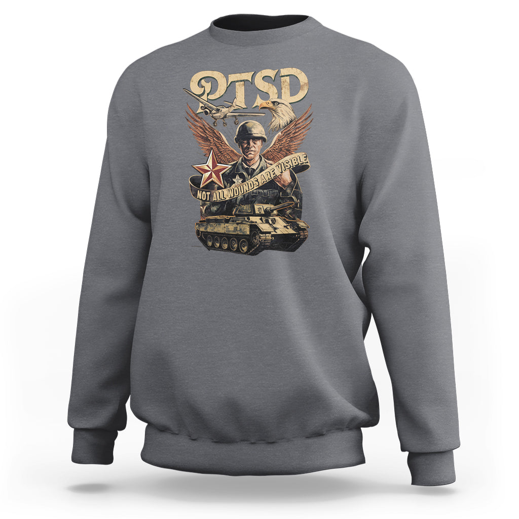 PTSD Awareness Sweatshirt Not All Wounds Are Visible Veteran Mental Health - Wonder Print Shop