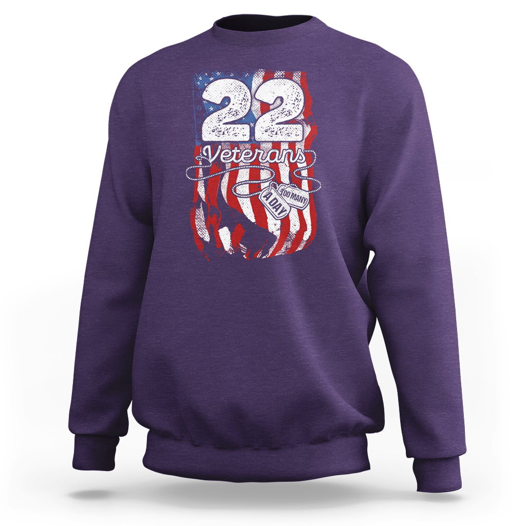 PTSD Sweatshirt 22 Veterans A Day Veteran Suicide Awareness - Wonder Print Shop