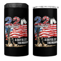 Veteran Suicide Awareness 4 in 1 Can Cooler Tumbler 22 Veterans A Day Too Many PTSD