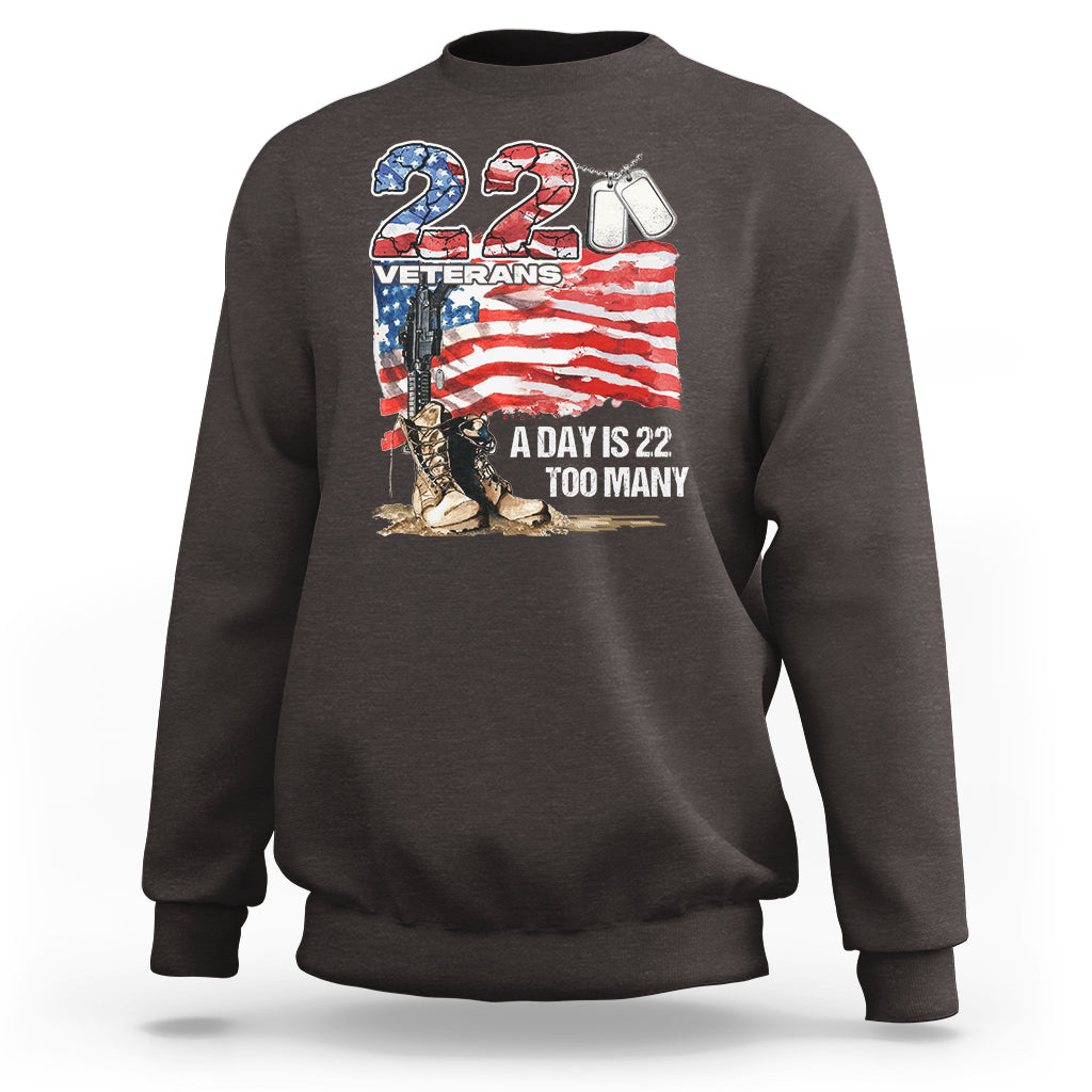 Veteran Suicide Awareness Sweatshirt 22 Veterans A Day Too Many PTSD - Wonder Print Shop