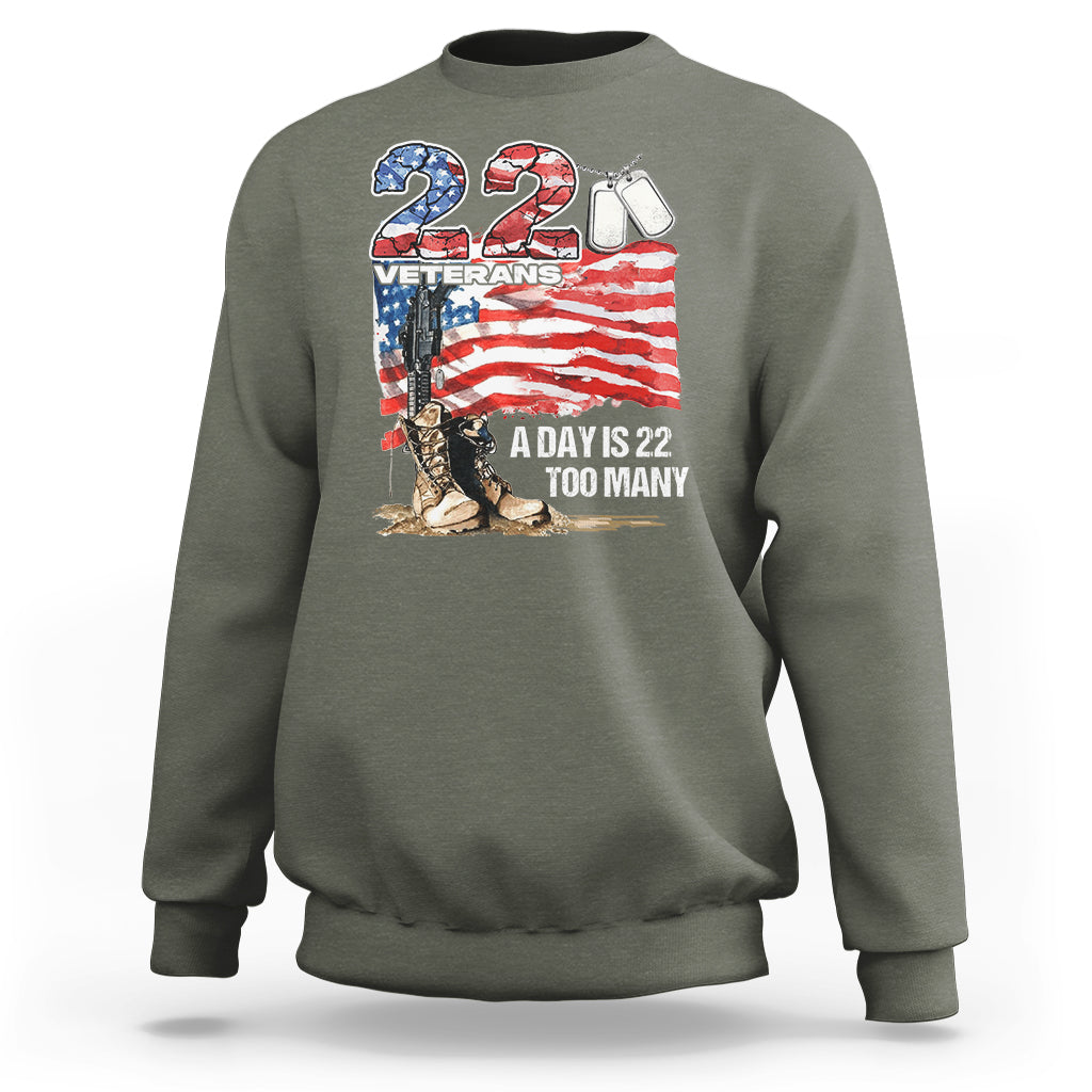 Veteran Suicide Awareness Sweatshirt 22 Veterans A Day Too Many PTSD - Wonder Print Shop