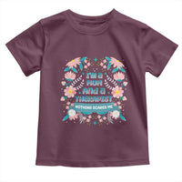 I'm A Mom And A Therapist Toddler T Shirt Nothing Scares Me
