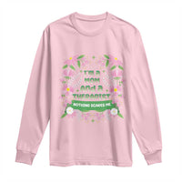 I'm A Mom And A Therapist Nothing Scares Me Long Sleeve Shirt