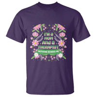 I'm A Mom And A Therapist Nothing Scares Me T Shirt