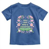 I'm A Mom And A Therapist Nothing Scares Me Toddler T Shirt