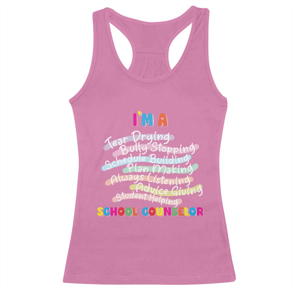 I'm A School Counselor Racerback Tank Top School Psychologist