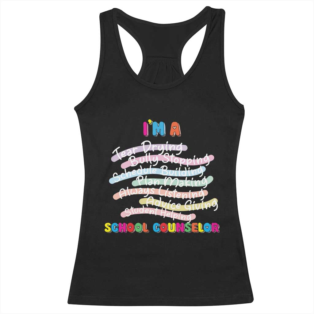 I'm A School Counselor Racerback Tank Top School Psychologist