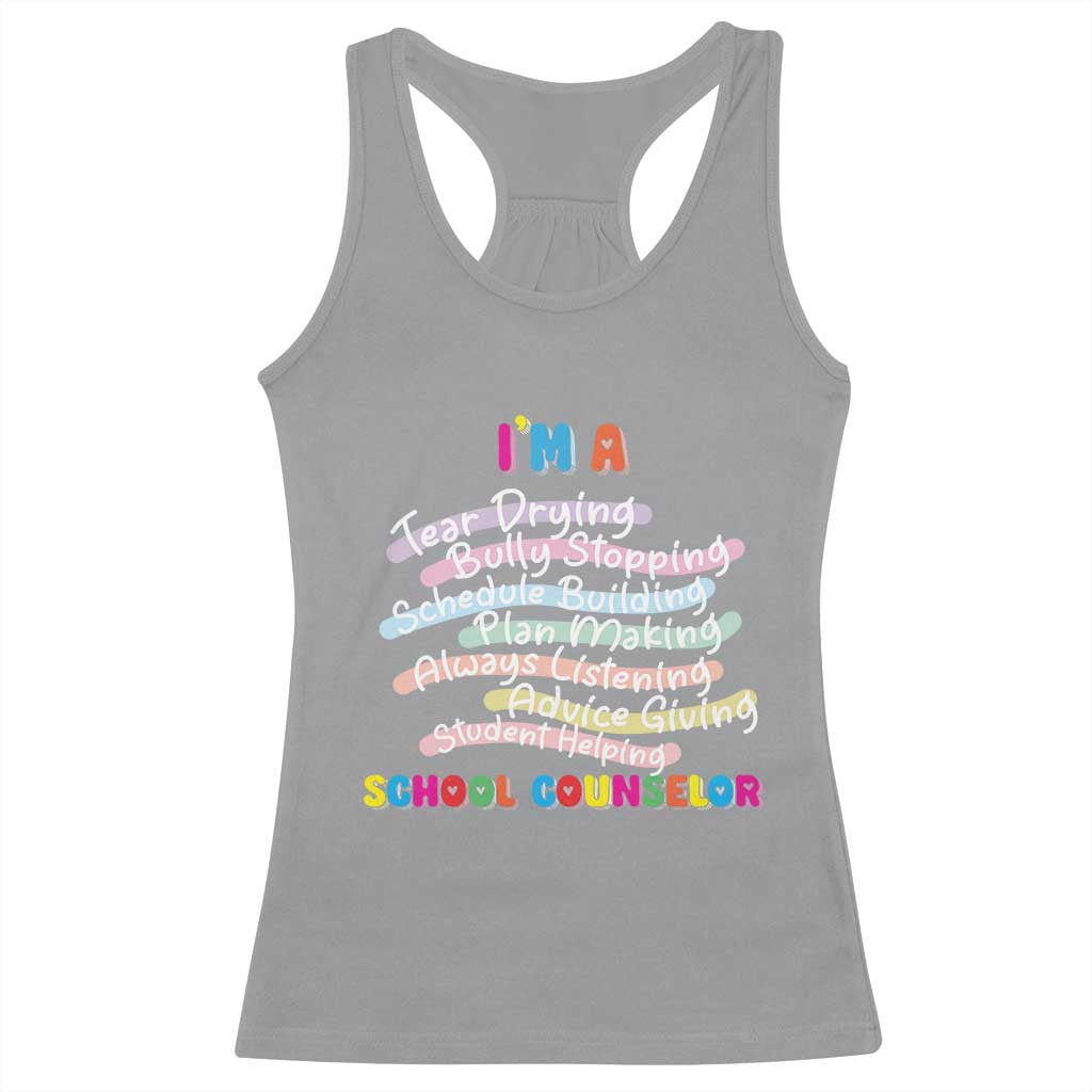 I'm A School Counselor Racerback Tank Top School Psychologist