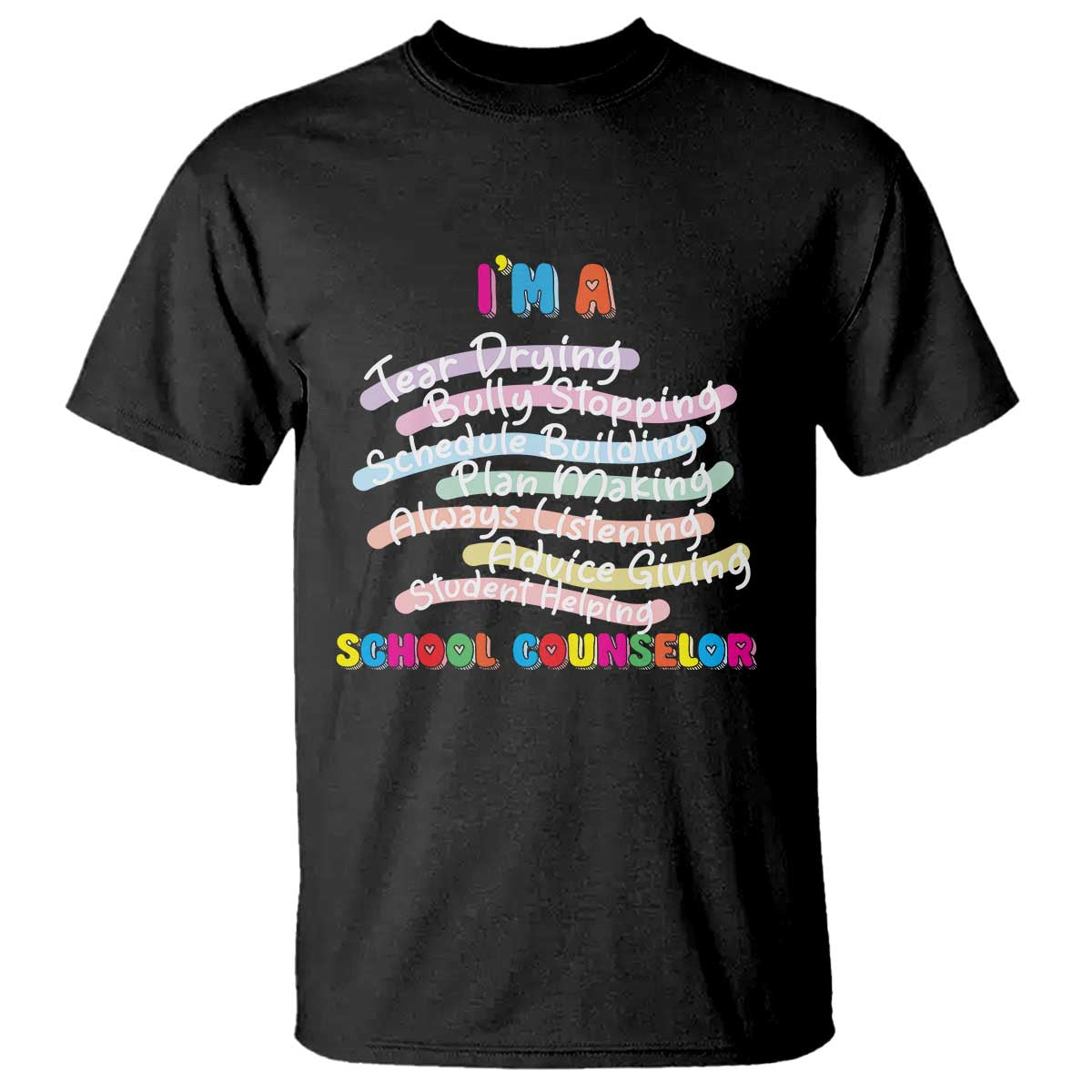 I'm A School Counselor T Shirt School Psychologist