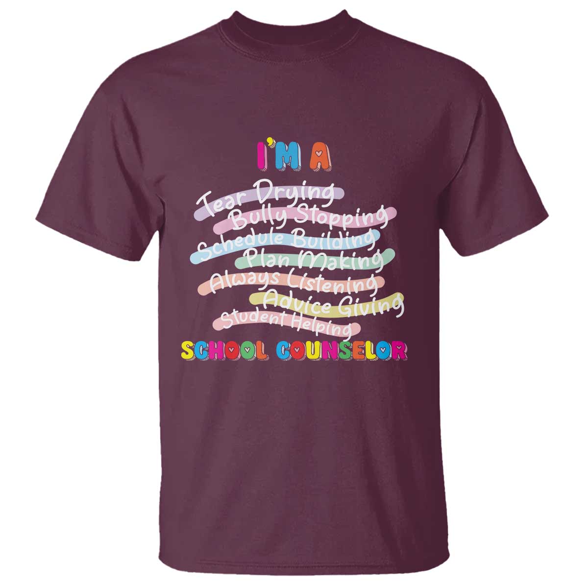 I'm A School Counselor T Shirt School Psychologist