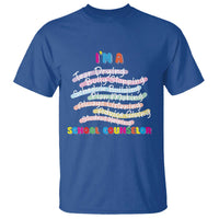 I'm A School Counselor T Shirt School Psychologist