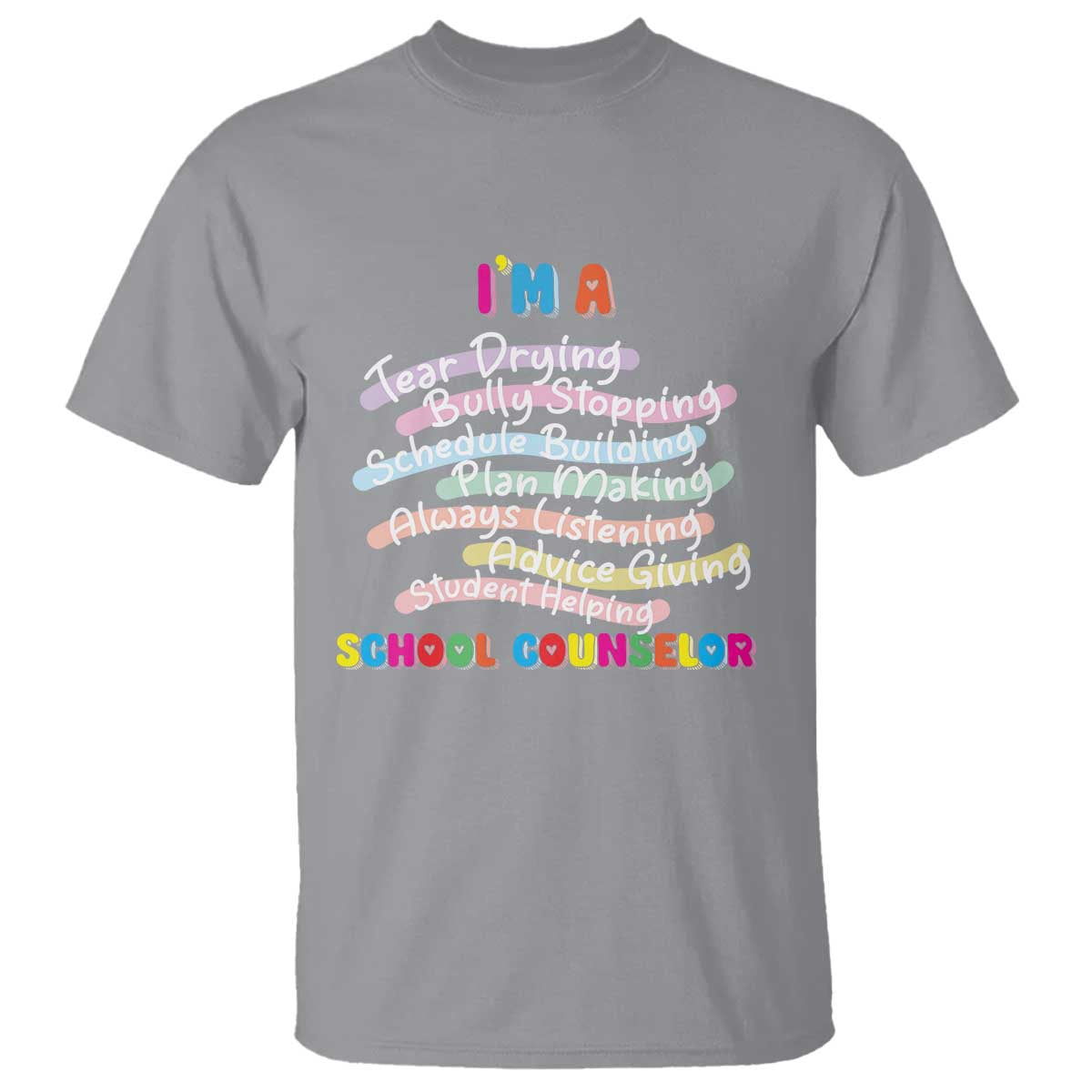 I'm A School Counselor T Shirt School Psychologist