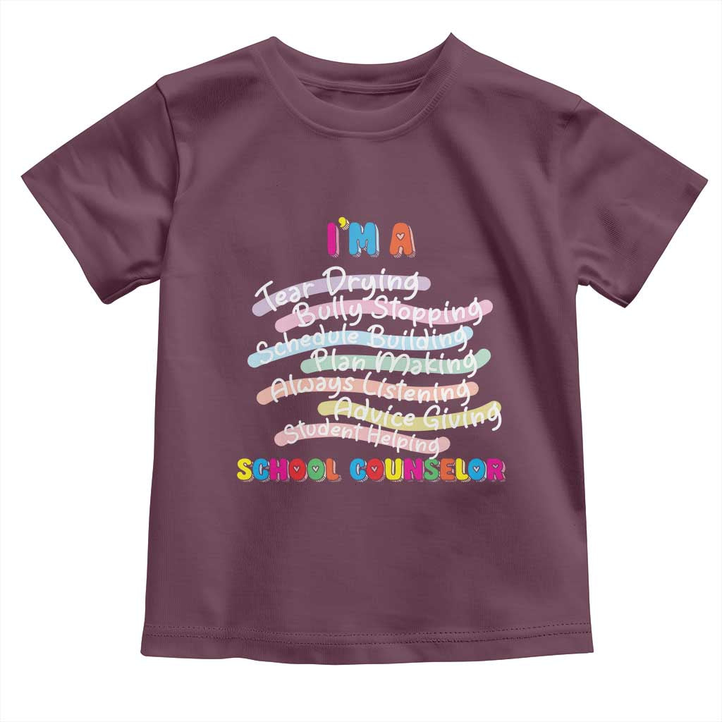 I'm A School Counselor Toddler T Shirt School Psychologist