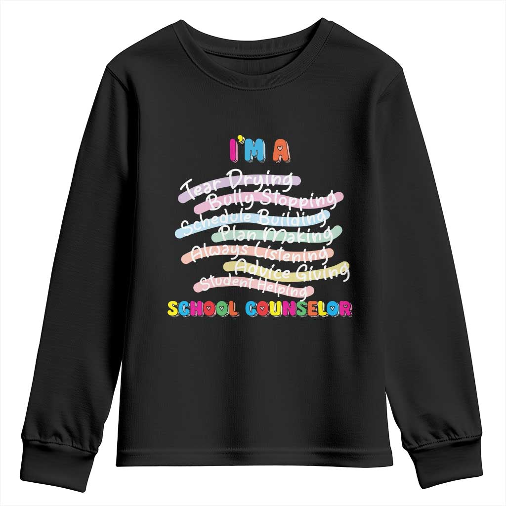 I'm A School Counselor Youth Sweatshirt School Psychologist