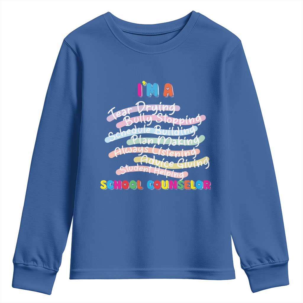 I'm A School Counselor Youth Sweatshirt School Psychologist