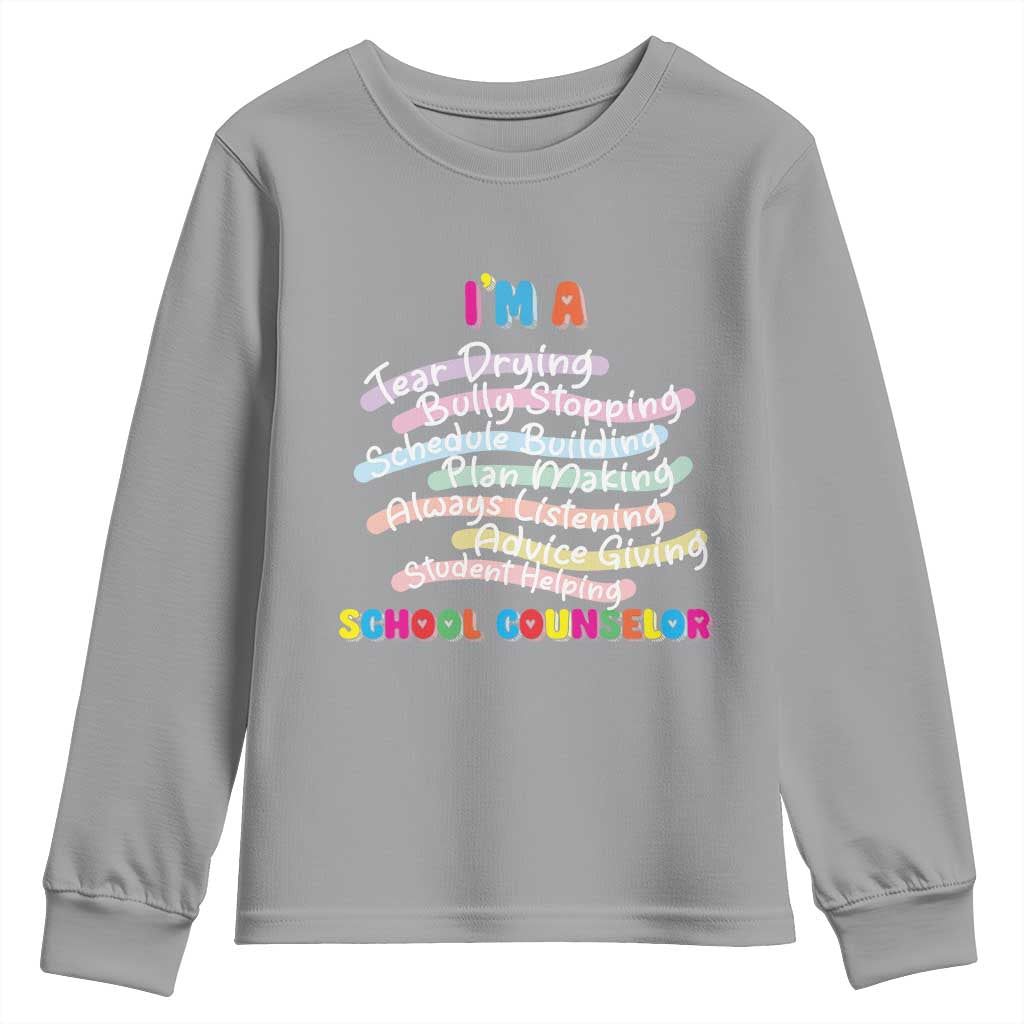 I'm A School Counselor Youth Sweatshirt School Psychologist