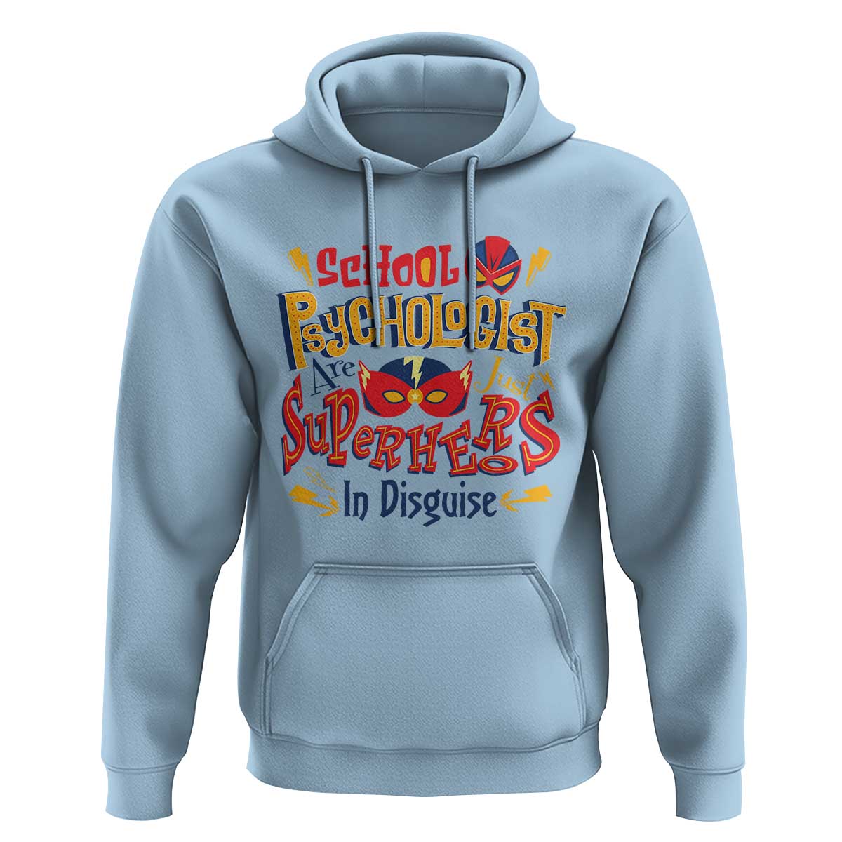 School Psychologist Hoodie Are Just Superheroes in Disguise