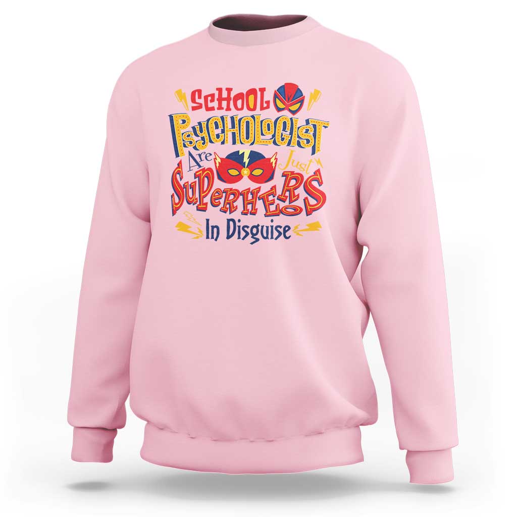 School Psychologist Sweatshirt Are Just Superheroes in Disguise